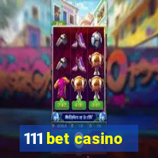 111 bet casino